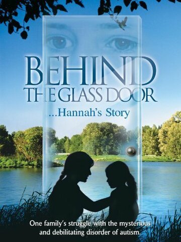 Behind the Glass Door: Hannah's Story (1998)