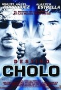 Destino cholo (2002)