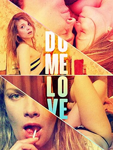 Do Me Love (2009)