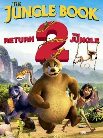 The Jungle Book: Return 2 the Jungle (2013)