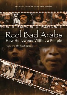 Плохие арабы: Как Голливуд унижает людей (2006)