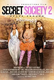 Secret Society 2 Never Enough (2022)