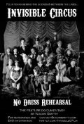 Invisible Circus: No Dress Rehearsal (2010)