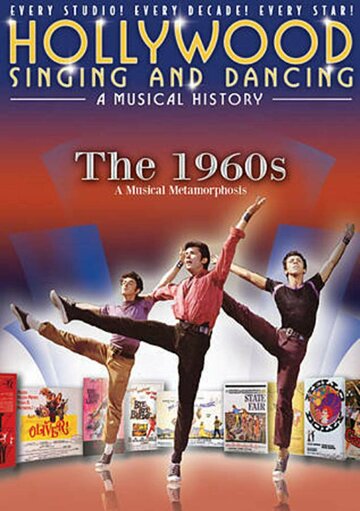 Песни и танцы Голливуда: Музыкальная история – 1960-е (2009)