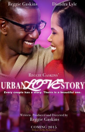 Reggie Gaskins' Urban Love Story (2015)