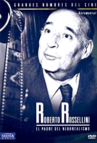 Роберто Росселлини: Фрагменты и анекдоты (2001)