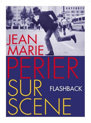 Жан-Мари Перье: Воспоминания (2008)