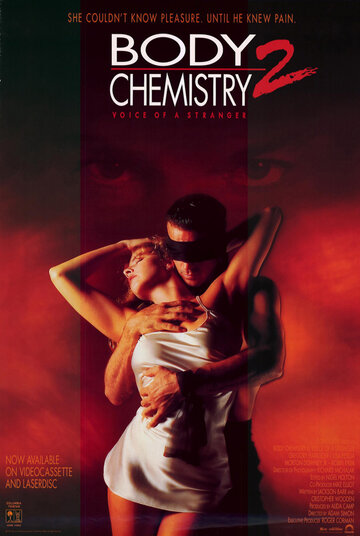 Химия тела 2: Голос незнакомца (1991)