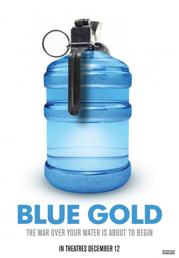 Голубое золото: Всемирные войны за воду (2008)