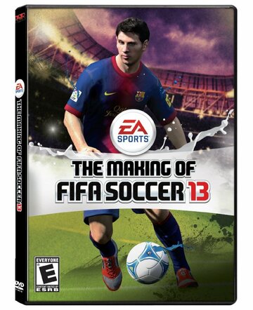 The Making of FIFA Soccer 13 (2012)