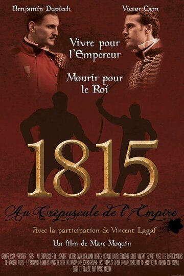 1815 Au crépuscule de l'Empire (2012)