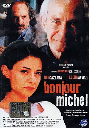 Bonjour Michel (2005)