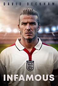 David Beckham: Infamous (2022)