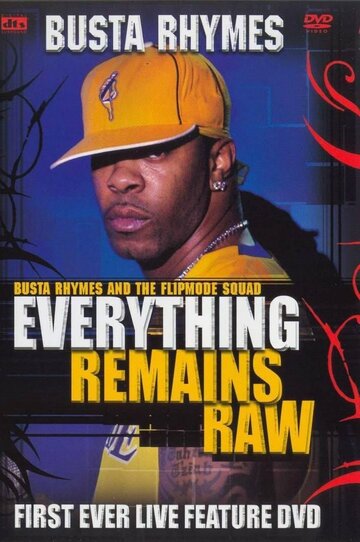 Busta Rhymes: Everything Remains Raw (2004)