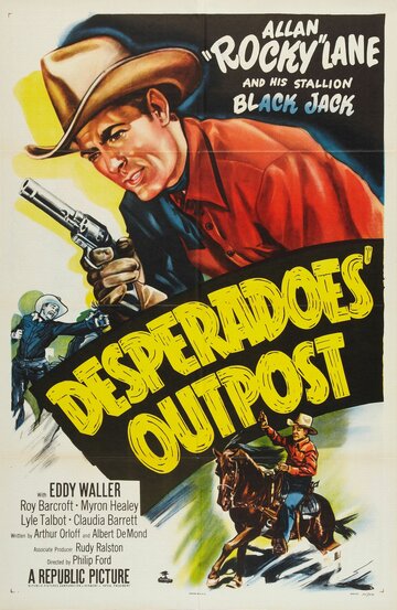 Desperadoes' Outpost (1952)