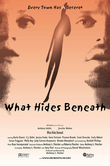 What Hides Beneath (2005)