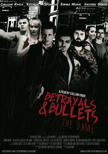 Betrayals & Bullets: The Dame (2015)