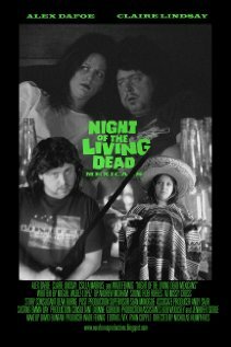 Night of the Living Dead Mexicans (2008)