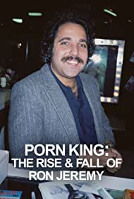Порно-король: Взлет и падение Рона Джереми (2022)